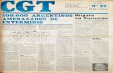 Numero 39x2 - CGTA Argentinos · cargo traslado desaloio la pob'aeión asumiendo asi de acrión lenta v tratando de impedir con Su presencia posible oposición y de haberse cornprornctido