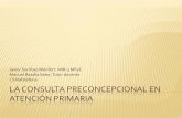 La consulta preconcepcional en Atención Primaria · Hipotiroidismo: L-tiroxina segura ... Fórmula obstétrica G3P2A1 ...