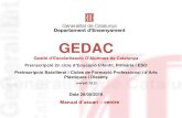 GEDAC - educacio.gencat.cateducacio.gencat.cat/documents/.../ManualsAplicacions/GEDAC_Manual... · Manual d’usuari – centre GEDAC ... desglossat entre places ordinàries o NEE.