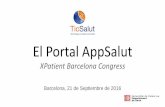 El Portal AppSalut - cdn.bdigital.orgcdn.bdigital.org/PDF/XPABCN16/_/PPT_XPatientBcnCongress... · El portal AppSalut es un aparador de aplicaciones móviles del ámbito de la salud