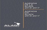 AGENDA DE AGENDA DE LA ALADI 2014-2017 Para ello, es fundamental actualizar la agenda de la Asociación, donde a los tradicionales temas comerciales se incorporen nuevas temáticas