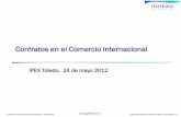 Contratos en el Comercio Internacionalipex.castillalamancha.es/sites/ipex.castillalamancha.es/files/... · comercio internacional, en la versión del año 2010 se hace referencia