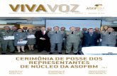 Cerimônia de Posse dos rePresentantes de núCLeo da asoFBm · da casa civil, Marcio Biolchi, deputado estadual, alexandre postal, os quais receberam a “comenda da Brigada Militar”.