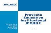 Proyecto Educativo Institucional - ipchile.cl · 5 Índice 1. PRESENTACIÓN 1.1. Definición 1.2. Revisión y actualización del presente texto 2. ANTECEDENTES DEL CONTEXTO EXTERNO