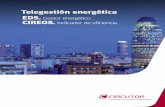 EDS. El gestor energético Telegestión energética EDS. CIREOS.circutor.com/docs/EDS-CIREOS_SP_Cat.pdf · CIREOS. Indicador de eficiencia Verifique y clasifique la eficiencia energética