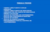 TEMAS A TRATAR - International Logistics Software · TIPOS DE CONTENEDOR CHASSIS . TIPOS DE CONTENEDOR CHASSIS . TIPOS DE CONTENEDOR CHASSIS . EQUIPOS DE MANIPULEO . TRASTAINER .