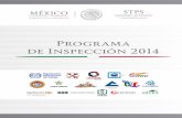 PROGRAMA DE INSPECCIÓN 2014 - Gobierno | gob.mx · Resultado de un ejercicio sin precedente, el Programa 2014 de la Inspección Federal del Trabajo, primero en su tipo en la historia