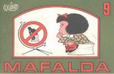 Mafalda 9 - Héctor Bordigoni · ¿a la no,no, mira' un mco de tele- visiÖn,anda' ;ç.stÁ bien4 una epidemjade no zÉ voya iiiezta'todo en pero si no sabe diablos uabra' visto el