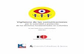 Vigilancia de las comunicaciones - eff.org · Vigilancia de las comunicaciones por la autoridad y protección de los derechos fundamentales en Colombia Por Juan Camilo Rivera y Katitza