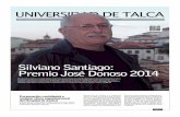 realizado importantes contribuciones al pensamiento y a la ...comunicaciones.utalca.cl/semanario/semanario/semanario426.pdf · Silviano Santiago obtuvo el Premio José Donoso 2014