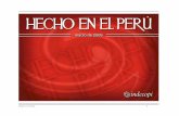 Hecho en el Perú 1 - indecopi.gob.pe · Este sello, es el resultado del consenso y compromiso alcanzada en el empresariado, el cual hoy cuenta con un sello estandarizado y protegido