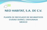 Presentación de PowerPoint - United States Environmental ... · Neo Habitat, S.A. de C.V. es una empresa 100 % mexicana, se constituyó en el año 2006, con el objetivo de coadyuvar