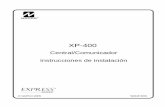 Xp4 RPX4GTDEMinstesp - sisingenieria.com.arsisingenieria.com.ar/downloads/.../napco/XP400-MANUAL-INSTALACION.pdf · Programando el Número de Teléfono 3 .....14 Códigos de Reporte