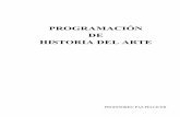 PROGRAMACIÓN DE HISTORIA DEL ARTEiesricardobernardo.es/.../11/6.-PROGRAMACIÓN-HªARTE-18-19_18-19.pdf · La Historia del Arte tiene por objeto de estudio la obra de arte como producto