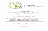 La Iniciativa Yasuní-ITT: ¿Qué pasó con el planteamiento ...flacso.org.ar/wp-content/uploads/2013/12/TF-Duval-Llaguno-La... · productivos, tierra y energía, los cuales buscan