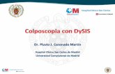 La imagen colposcópica es subjetiva y poco sensible Mesa/PCoronada.pdf · Clinical Trial Results The results showed that DySIS has a higher sensitivity than conventional colposcopy