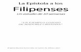 La Epístola a los Filipenses - hacedoresdediscipulos.comhacedoresdediscipulos.com/wp-content/uploads/2018/02/Filipenses... · ¿Cómo estás aprovechando las oportunidades que tienes
