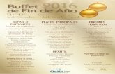 Buffet Fin de Año 2016 Hotel Diamante - gemaplayahoteles.com · Buffet de Fin de Año 1—10bel Diamante suites RINCONES TEMÃTICOS ... INFANTIL Patatas Steak House Pizzas Variadas