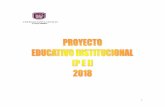 PROYECTO EDUCATIVO INSTITUCIONAL (PEI) 2017 · continuar con el apoyo y participación continua en los proyectos y capacitación de los docentes y directivos bajo la tutoría del