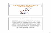 Cofactores, vitaminas y antioxidantesecaths1.s3.amazonaws.com/oxidoreduccion/589595029.clase 5 cofa vit... · Cofactores, vitaminas y ... (lípidos, proteínas, hidratos de carbono