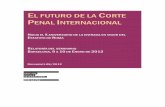 EL FUTURO DE LA CORTE PENAL INTERNACIONAL - …icip.gencat.cat/web/.content/continguts/publicacions/documents_i... · el futuro de la corte penal internacional hacia el x aniversario