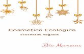 COSMÉTICA ECOLÓGICA CERTIFICADA - biomaneras.com · Contiene agua de rosa de Damasco, extracto de tomillo y aceites vírge-nes de oliva y girasol. Tónico facial suave de rosas