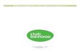 REGLAMENTO DE CONVIVENCIA de Convivencia-Club Bamboo.pdf · ... convivencia entre los propietarios de las unidades de ... Contrato de Fideicomiso, hasta ... casos facturaran sus honorarios