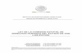 LEY DE LA COMISION ESTATAL DE DEL ESTADO DE SANsanluis.gob.mx/wp-content/uploads/2016/08/Ley-de-la-Comision... · Estimado Usuario: La edición de las disposiciones jurídicas del