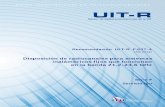 Disposición de radiocanales para sistemas inalámbricos ... · UIT-T/UIT-R/ISO/CEI a la que se hace referencia en el Anexo 1 a la Resolución UIT-R 1. Los formularios que deben ...