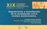 Seguimiento y Conciliación de la medicación entre niveles ... · medicamentos prescritos y activos en su tratamiento habitual y pertenecientes al Distrito Sanitario Granada-Metropolitano