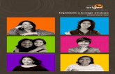 Impulsando a la mujer mexicana - fundacionorigen.org.mxfundacionorigen.org.mx/informes-anuales/informe-anual-2009.pdf · Origen tiene como misión el formar a la mujer ofreciéndole