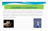 CAMBIO CLIMATICO 2012-II [Modo de compatibilidad] · Repercusiones físicas y biológicas Porlo que respecta a las repercusiones físicas y biológicas, el cambio climático está