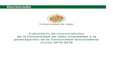 Calendario de convocatorias de la Universidad de Jaén ... de... · Calendario de convocatorias de la Universidad de Jaén 2018-2019 4 1. Presentación En este documento se recogen