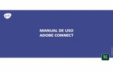 MANUAL DE USO ADOBE CONNECT Instalación de aplicación de Adobe Connect para móviles según su sistema operativo. Descárguelo desde los siguientes enlaces: Computador Personal (PC)