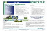 IMPIDE - Gowan Mexicana Impide.pdf · Es recomendado para disminuir problemas de activos, pues la plaga no puede ofrecer resistencia al modo de acción de IMPIDE. Es un insecticida-acaricida