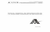 MANUAL GENERAL DE ORGANIZACIÓN DE LA ... - asm.gob.mx · Proporcionar, en forma ordenada, la estructura organizacional de la Auditoría Superior de Michoacán, sus niveles jerárquicos,