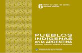 INDÍGENAS en la ARGENTINA - educacionsantacruz.gov.areducacionsantacruz.gov.ar/images/EIB/Fasciculo06.Kollas_de_Jujuy... · INDÍGENAS PUEBLOS en la ARGENTINA historias, culturas,