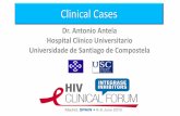 Dr. Antonio Antela Hospital Clínico Universitario ...regist2.virology-education.com/presentations/2018/Spanish/15... · Caso clínico 1: TAR de inicio • Varón de 58 años, diagnosticado