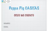 Peppa Pig CASITAS - Aula PT · Peppa Pig CASITAS NOMBRE: ! FECHA: CREO MI CUENTO. clan clan . clan clan clan clan