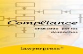 Compliance - lawyerpress.marketinglawyerpress.marketing/wordpress/wp-content/uploads/2016/03/... · Dicha LO 1/2015 da una nueva redacción al Artículo 31 bis del Código Penal ...