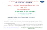 LA TRANSFORMACIÓN SOCIAL DE LA HUMANIDAD SAMAEL …libroesoterico.com/biblioteca/numerologia/- NUEVA ERA MAITREYA/La... · TRANSFORMACION SOCIAL DE LA HUMANIDAD V.M. SAMAEL AUN WEOR