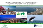 OBSERVATORIO INTEGRAL DE LA REGIÓN TURÍSTICA DE PUERTO VALLARTA Y BAHÍA DE …observatorioit.org/wp-content/uploads/2017/02/Resultados_2Semestre... · al posicionarse como uno