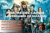 piratas del caribe - ctchamartin.es · PIRATAS DEL CARIBE LA VENGANZA DE SALAZAR Sábado 14 de Abril a las 19h ... Para mayores de 14 años. Title: piratas del caribe Created Date:
