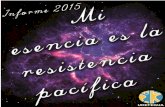 Mi esencia es la resistencia pacífica, - UDEFEGUAudefegua.org/wp-content/uploads/2015/08/informe_final_2015.pdf · Enero a Diciembre de 20151 1. ... de la primera entrevista e investigaciones