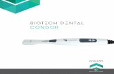 FOLLETO - Biotech Dental · FOLLETO. 2 EL GRUPO BIOTECH DENTAL, SOCIO DE LA CLÍNICA DENTAL 2.0. ... Hacer un diagnóstico inicial sin examinar personalmente al paciente, 2 : ...