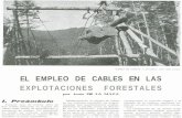 El empleo de cables en las explotaciones forestales - AITIMinfomadera.net/uploads/articulos/archivo_73_16050.pdf · CaMes de retorno y portante, con una ccrga. EL EMPLEO DE CABLES