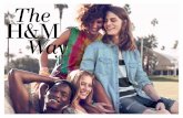 The H&M Way · proveedores, a otras partes interesadas en el curso de ... H&M adquiere la empresa de moda Fabric Scandinavien AB, y con ella las marcas Weekday, Monki y Cheap Monday.