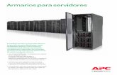 Armarios para servidores - apc.com · 2 | Armarios para servidores Armarios para servidores de APC by Schneider Electric Las aplicaciones de servidores y redes de alta densidad actuales