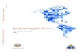De Cartagena hacia el futuro - summit-americas.org · Juan Manuel Santos Presidente de Colombia Inauguración de la Sexta Cumbre de las Américas Bienvenidos, presidentes y jefes