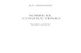 SOBRE EL CONDUCTISMO - instfreirechacabuco.edu.arinstfreirechacabuco.edu.ar/.../Skinner-Sobre-el-Conductismo.pdf · usualmente se dicen del conductismo, o que se dicen de la ciencia